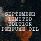 Limited Edition Perfume Oil - September