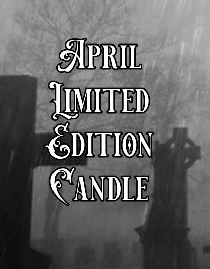 Limited Edition Candle - April